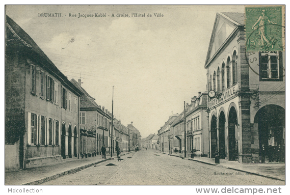 67 BRUMATH / Rue Jacques-Kablé Et L'Hôtel De Ville / - Brumath