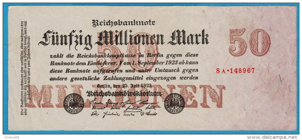 DEUTSCHES REICH 50 MILLIONEN  MARK 25.07.1923  SERIE 8A.148967  P# 98  6 Digit Serial # - 50 Mio. Mark