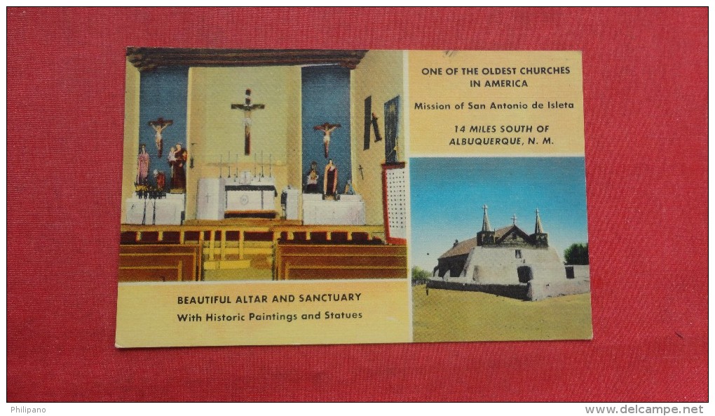 - New Mexico>  Mission Of San Antonio De Isleta 14 Miles South Of Albuquerque ====-ref 2010 - Albuquerque