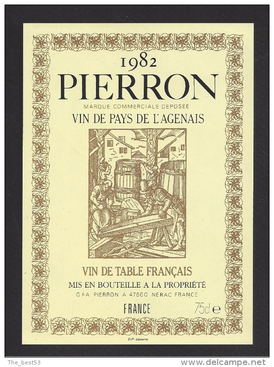 Etiquette De Vin De Pays De L'Agenais 1982 -  Pierron - Thème Métier Tonnelier  -  Pierron à Nérac   (47) - Métiers