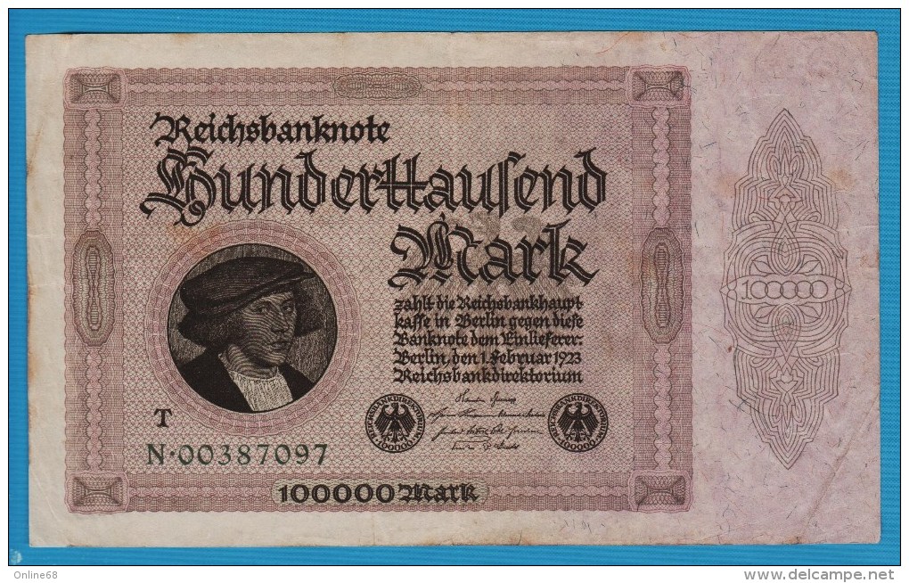 DEUTSCHES REICH 100000 MARK 1.02.1923  # N.00387097   P# 83c   With "T" - 100.000 Mark