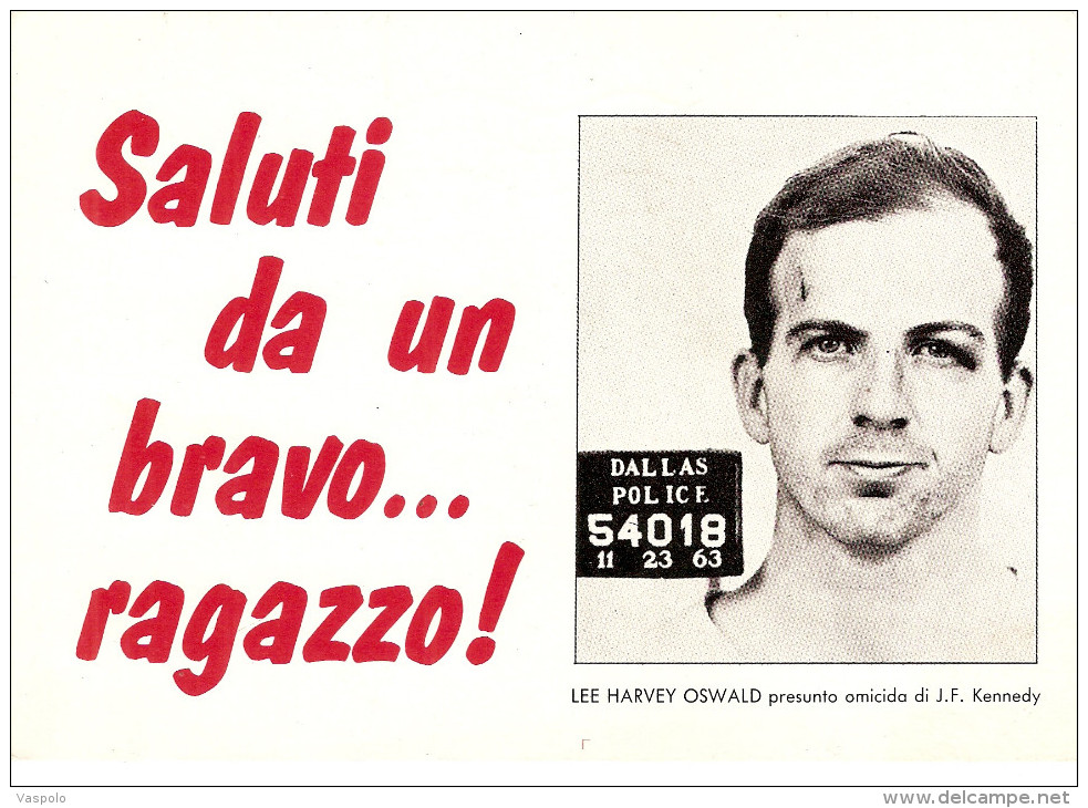 LEE HARVEY OSWALD GREETINGS FROM ... A GOOD BOY!ALLEGED MURDERER OF J.F.KENNEDY SALUTI DA UN BRAVO...RAGAZZO!! - Presidents