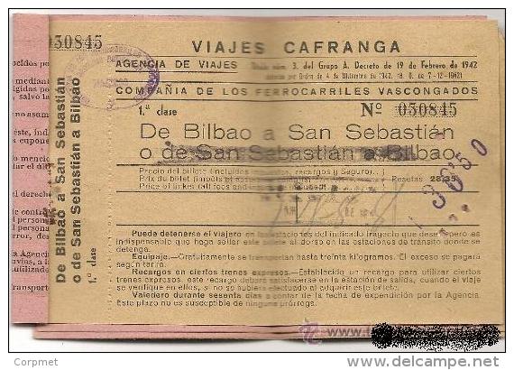 ESPAÑA - FERROCARRILES VASCONGADOS 1948 BILBAO A SAN SEBASTIAN CARTERA DE VIAJE AGENCIA CAFRANGA Con 2 PASAJES -1a CLASE - World
