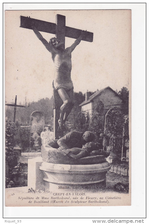 28 - CREPY EN VALOIS - Sépulture De Mme Bartholomé, Née De Fleury; Au Cimetière De Bouillant - Crepy En Valois