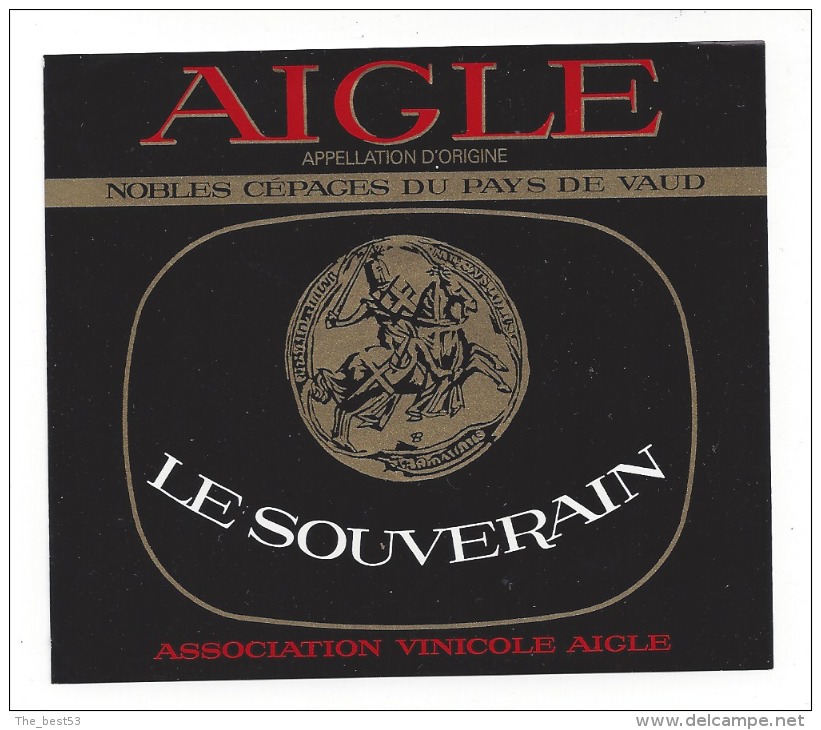 Etiquette De Vin Aigle Du Pays De Vaud  -  Le Souverain - Thème Numismatique  -  Association Vinicole Aigle  (suisse) - Monedas