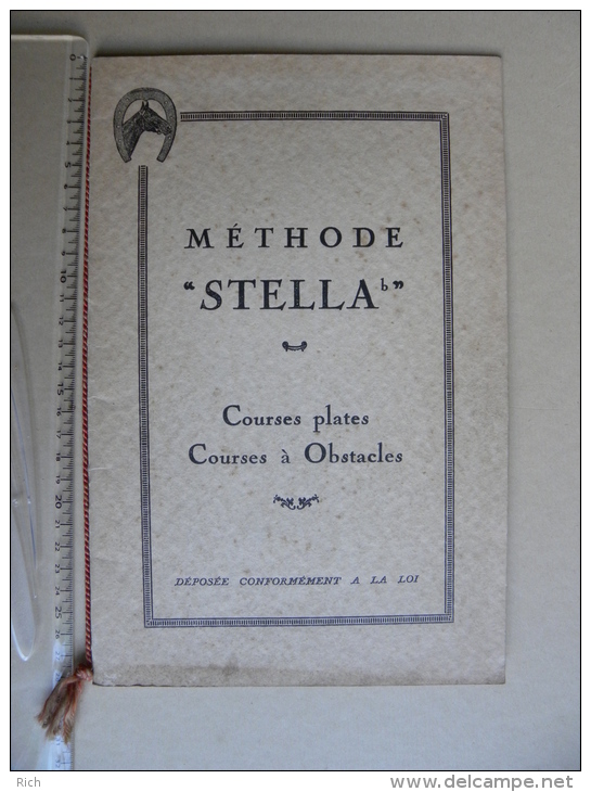 Livret Méthode "Stella"  Courses Plates Et Courses à Obstacles Et Méthode L'Etoile Du Turfiste (lot) - Hipismo