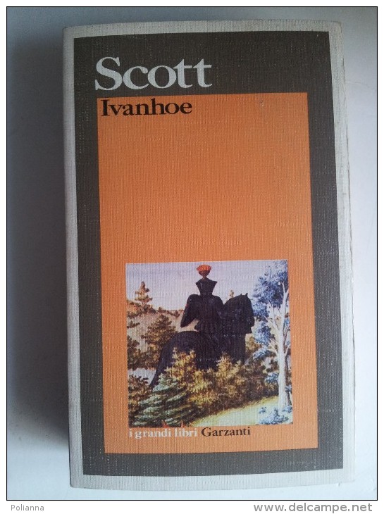 M#0K24 Scott IVANHOE I Grandi Libri Garzanti Ed.1989 - Classici