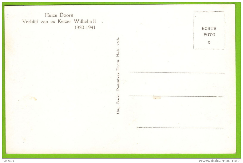 HUIZE DOORN - Verblijf Van Ex Keizer Wilhelm II 1920 - 1941 Echte Foto - Doorn