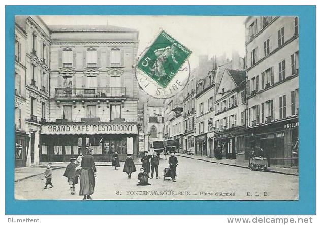 CPA 8 - Grand Café Restaurant, Boulangerie, Coiffeur Etc. Place D'Armes FONTENAY-SOUS-BOIS 94 - Fontenay Sous Bois