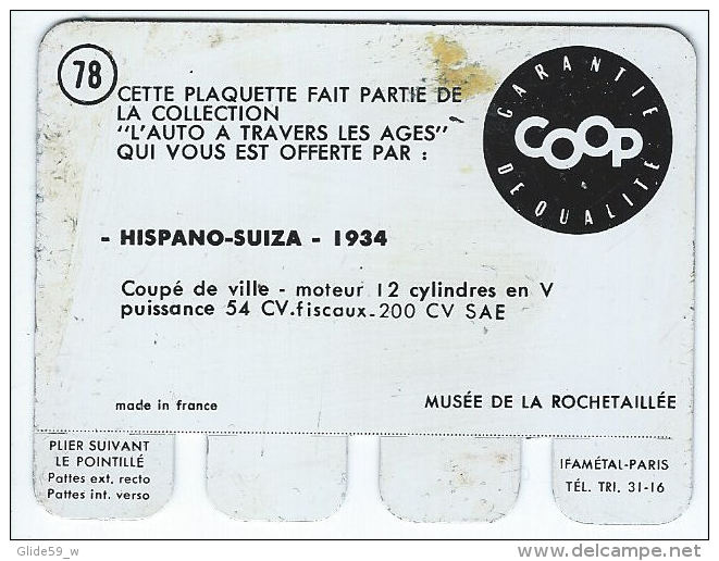 Plaquette En Tôle - L'Auto à Travers Les âges - Editions COOP - N° 78 - Hispano-Suiza - 1934 - Plaques En Tôle (après 1960)