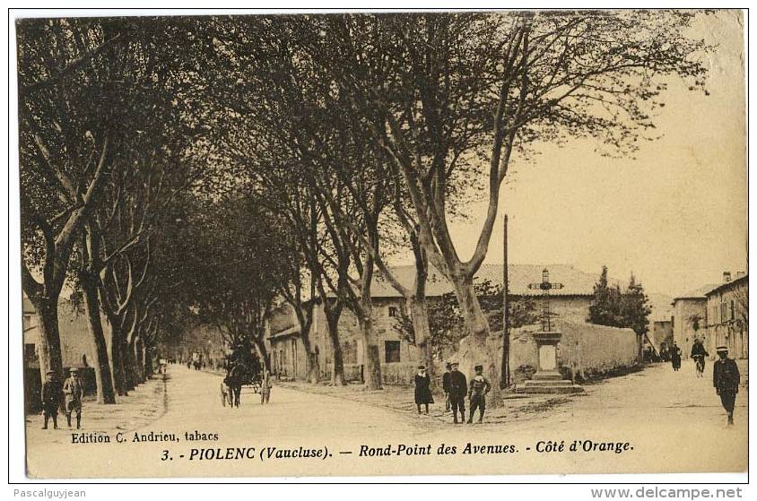 CPA PIOLENC - ROND-POINT DES AVENUES - COTE D'ORANGE - Piolenc