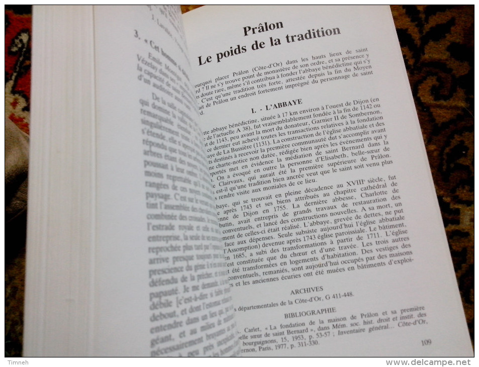 SAINT BERNARD EN BOURGOGNE LIEUX ET MEMOIRE Par Jacques BERLIOZ 1990 LES EDITIONS DU BIEN PUBLIC - Bourgogne