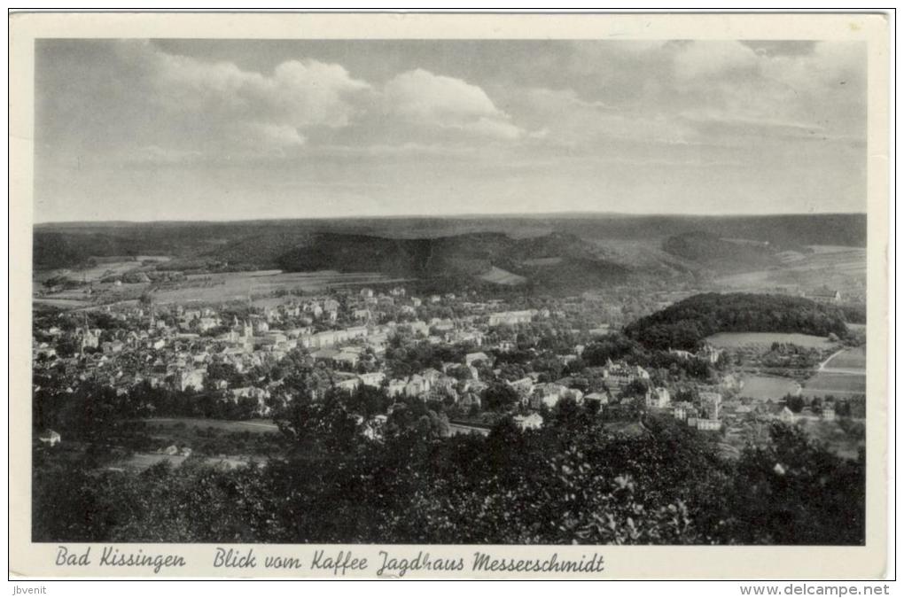 DE - BAD KISSINGEN (BAYERN) - Blick Vom Kaffee Jadghaus Messerschmidt (mit Stempel) - Bad Kissingen