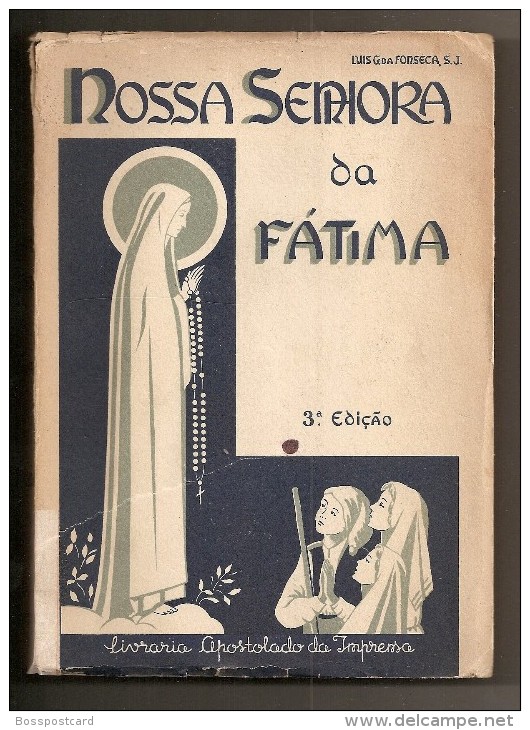 Nossa Senhora De Fátima - Aparições - Culto - Milagres (Livro Por Abrir). Religião. Catolicismo. Leiria. Santarém. - Old Books