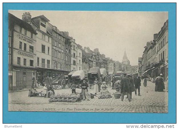 CPA Métier Marchands Ambulants La Place Victor Hugo  Jour De Marché LISIEUX 14 - Lisieux