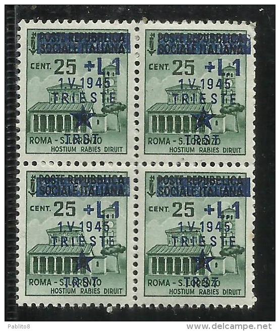 OCCUPAZIONE JUGOSLAVA DI TRIESTE 1945 LIRE 1 SU 25 CENT. QUARTINA BLOCK MNH - Joegoslavische Bez.: Fiume