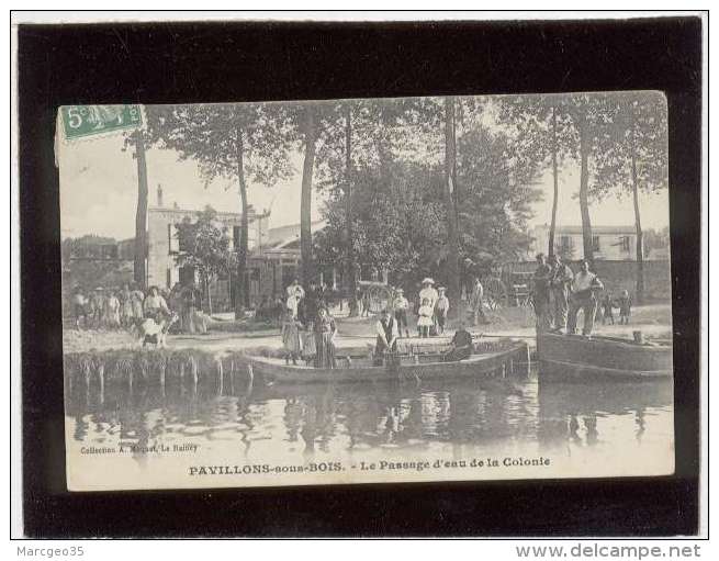 93 Les Pavillons Sous Bois Le Passage D'eau De La Colonie édit. Moquet Animée Passeur , Femme Tenant Une Chèvre , Café - Les Pavillons Sous Bois