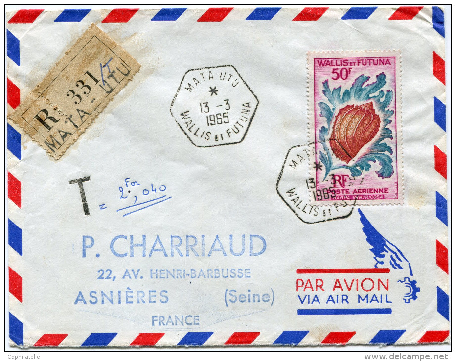 WALLIS ET FUTUNA LETTRE RECOMMANDEE PAR AVION TAXEE DEPART MATA-UTU 13-3-1965 POUR LA FRANCE - Covers & Documents