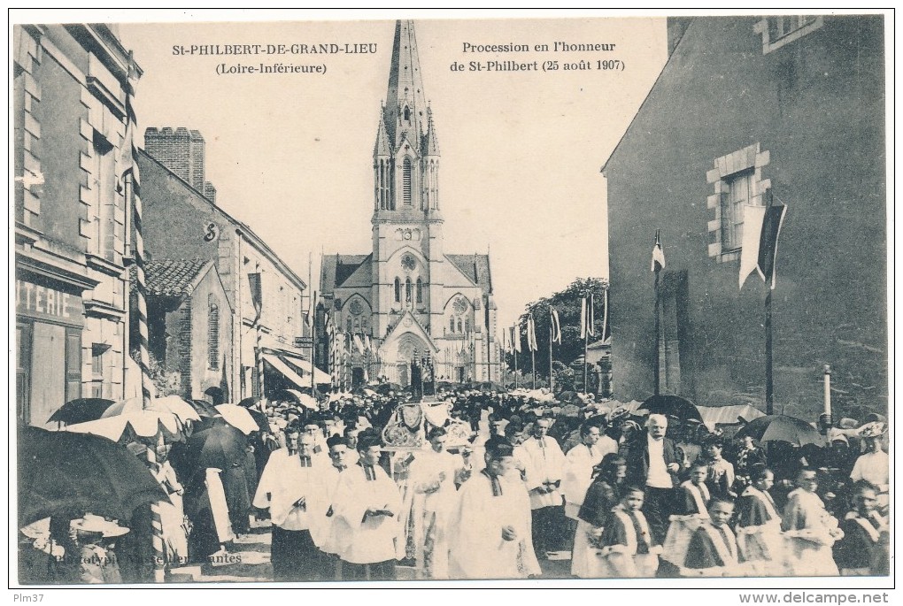 SAINT PHILBERT DE GRAND LIEU - Procession En L´Honneur De St Philbert 1907 - Saint-Philbert-de-Grand-Lieu