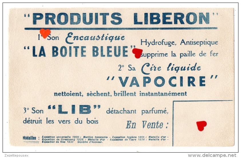 Xx086-ZE-BUVARD-"PRODUITS LIBERON"-Encaustique-Cire Liquide-Détachant Parfumé - C