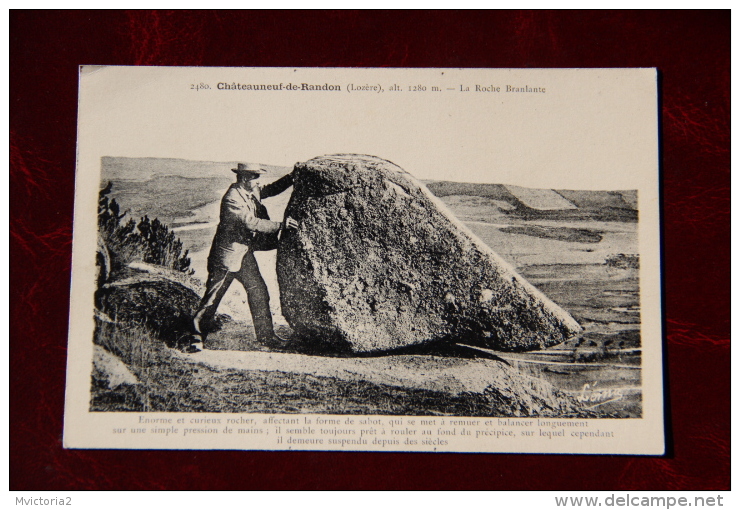 CHATEAUNEUF DE RANDON - La Roche Branlante - Chateauneuf De Randon