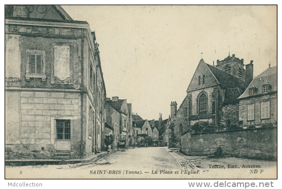 89 SAINT BRIS LE VINEUX / La Place Et L'Eglise / - Saint Bris Le Vineux