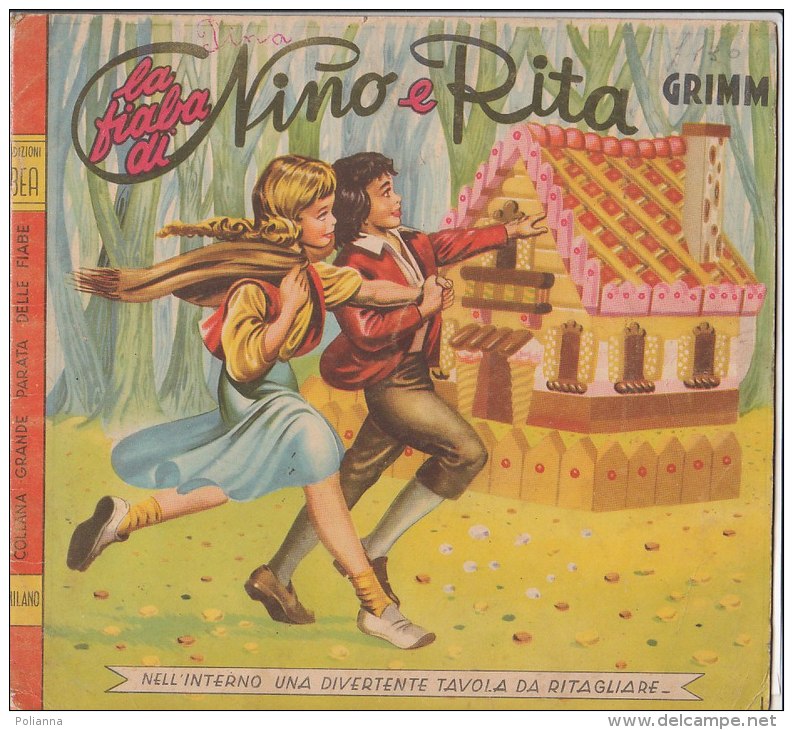 C1927 - ALBO Collana Grande Parata Delle Fiabe : Grimm LA FIABA DI NINO E RITA Ed. BEA Anni '40/ILLUSTRATORE BONACINI - Antiquariat