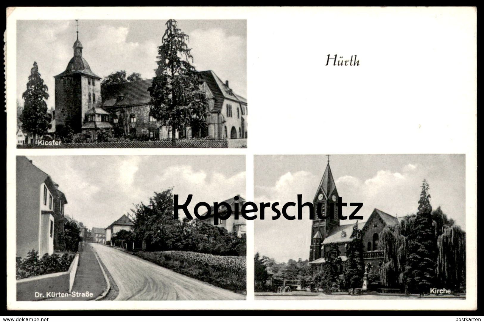 ALTE POSTKARTE HÜRTH KLOSTER KIRCHE DR. KÜRTEN-STRASSE Cpa Postcard AK Ansichtskarte - Huerth