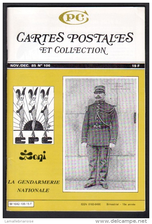 REVUE: CARTES POSTALES ET COLLECTION, N°106, NOV DEC 1985, LA GENDARMERIE NATIONALE - Französisch