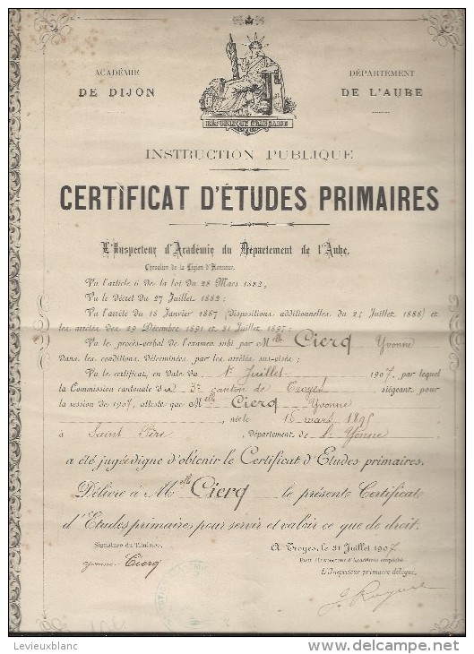 Diplome/Certificat D'Etudes Primaires/Instruction Publique/Académie De Dijon/ Aube / TROYES/1907   DIP31 - Diploma's En Schoolrapporten