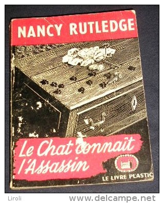 LA TOUR DE LONDRES. 34. NANCY RUTLEDGE. LE CHAT CONNAIT L' ASSASSIN. 1949 - Livre Plastic - La Tour De Londres