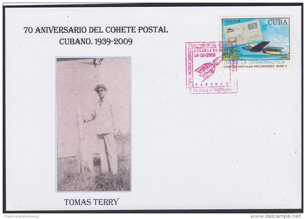 2009-CE-13 CUBA 2009. SPECIAL CANCEL.70 ANIV COHETE POSTAL. POSTAL ROCKET RED CANCEL. PRECURSORES: TOMAS TERRY - Briefe U. Dokumente