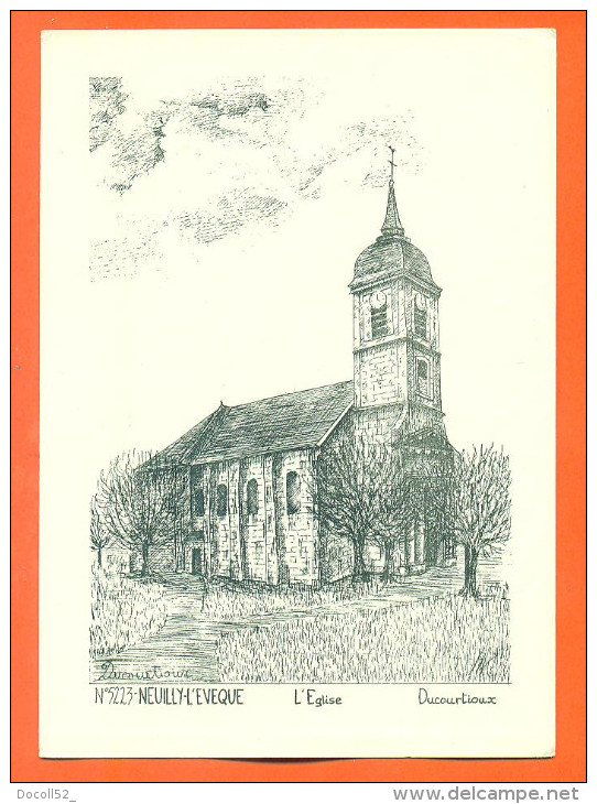 Dpt  52 Neuilly L'eveque  "  L'eglise  "  Dessin De Ducourtioux - Neuilly L'Eveque