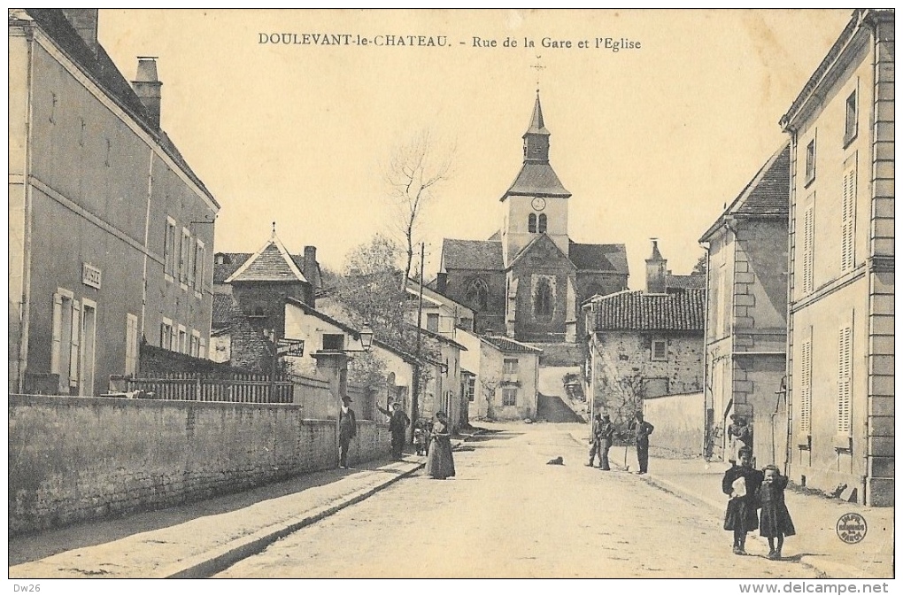 Doulevant-le-Château - Rue De La Gare Et L´Eglise - Imprimeries Réunie Nancy - Doulevant-le-Château