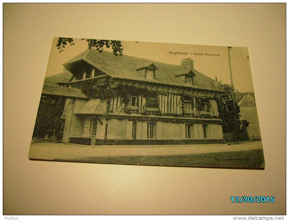 FRANCE ACQUIGNY  MAISON NORMANDE ,   POSTCARD  , O - Acquigny