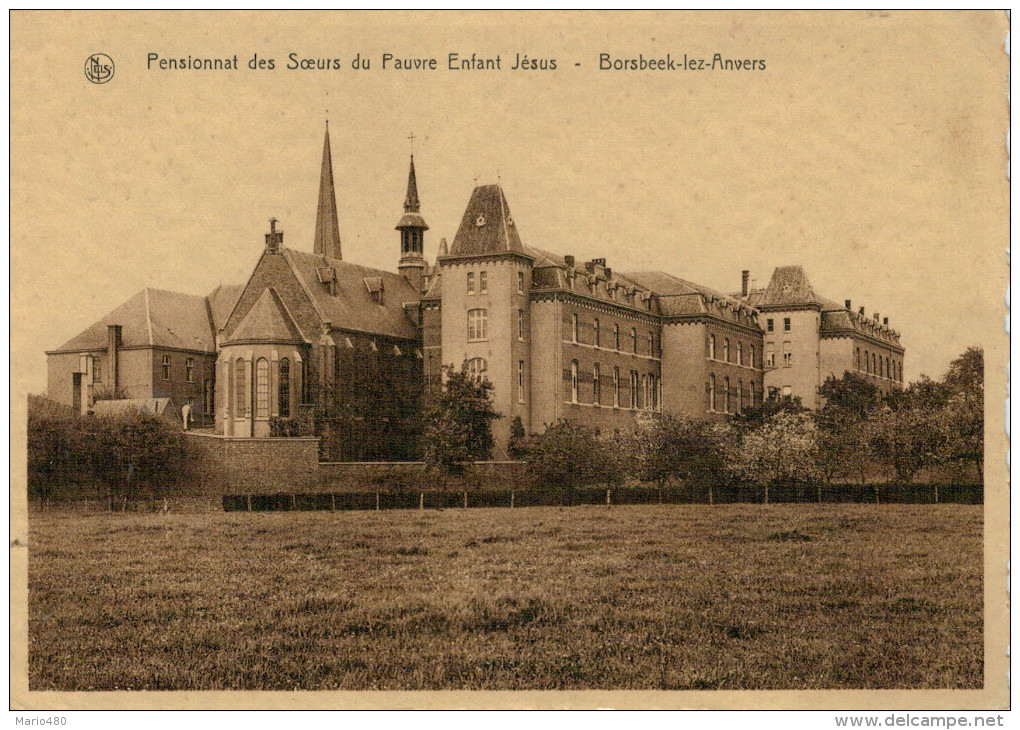 BORSBEEK-LEZ-ANVERS   PENSIONNAT DES SOEURS DU PAUVRE ENFANT JESUS   2 SCAN  (VIAGGIATA) - Borsbeek