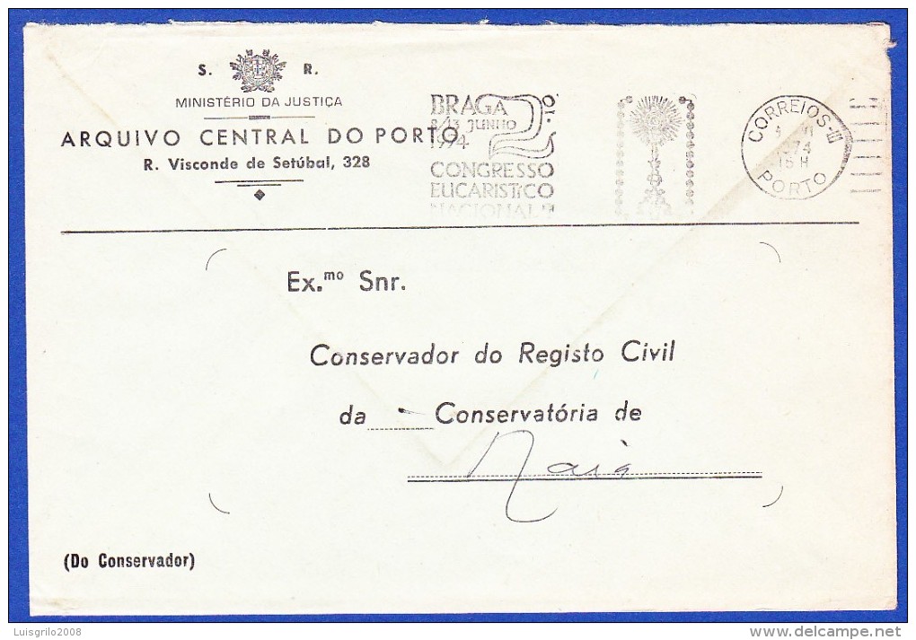 ISENTO DE FRANQUIA -- FLÂMULA - BRAGA 8/13 JUNHO 1974 . 2º CONGRESSO EUCARÍSTICO NACIONAL .. Carimbo - Porto, 1974 - Storia Postale