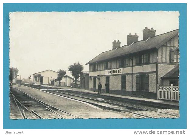 CPSM Chemin De Fer La Gare De THOUROTTE 60 - Thourotte