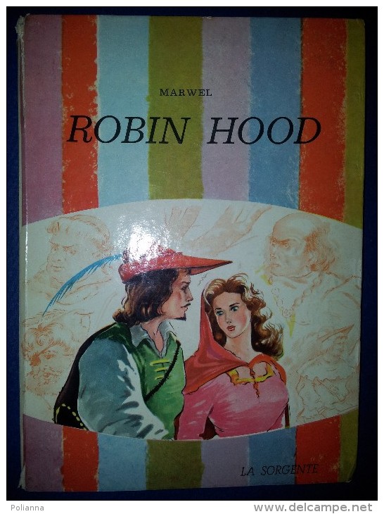 M#0M18 Marwell ROBIN HOOD La Sorgente Ed.1955/ILLUSTRAZIONI MATTONI - Antiquariat