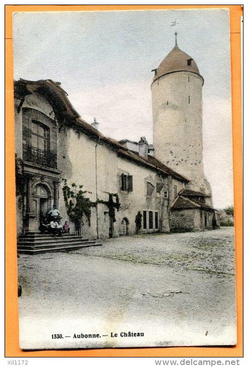 PBD-25 Aubonne, Le Château  ANIME. Cachet Militaire Ecoles D'Infanterie Lausanne Pontaise 1904 - Aubonne