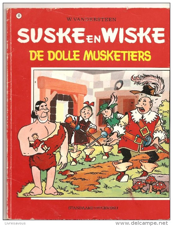 Suske En Wiske  DE DOLLE MUSKETIERS N°89 Par Willy Vandersteen Editions Standaard Uitgeverij De 1975 - Suske & Wiske