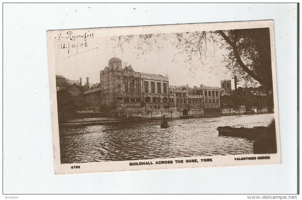 YORK 6792 GUILDHALL ACROSS THE OUSE YORK 1908 - York