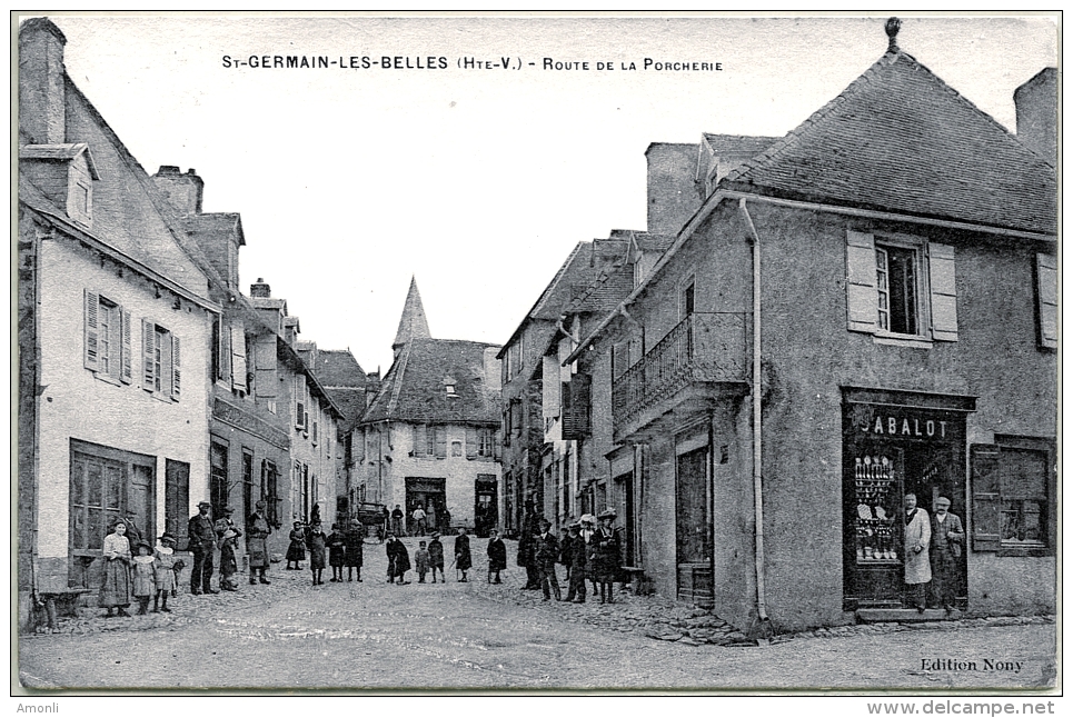 87. HAUTE-VIENNE - SAINT-GERMAIN LES BELLES. Route De La Porcherie. Horloger-Bijoutier Jabalot. - Saint Germain Les Belles