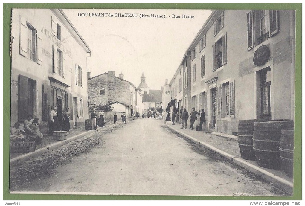 CPA - HAUTE MARNE - DOULEVANT LE CHATEAU - RUE HAUTE - Animation, Divers Boutiques Et Publicités- - Doulevant-le-Château