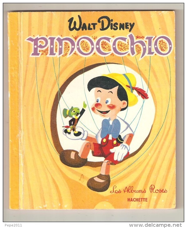 Album PINOCCHIO  Albums Roses Hachette Disney 1963 - Disney