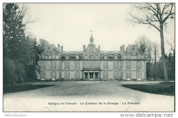 77 SAVIGNY LE TEMPLE / Le Château De La Grange, La Prévotée / - Savigny Le Temple