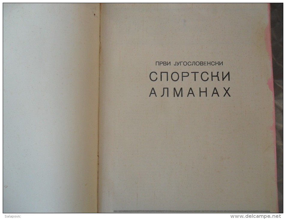 PRVI JUGOSLOVENSKI SPORTSKI ALMANAH, [The First Yugoslav Sports Almanac] (Belgrade: Jovan K. Nikolic, 1930)  RRARE - Libros