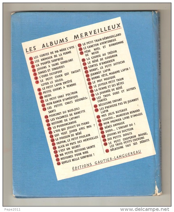 BECASSINE Fait Ses Débuts Les Albums Merveilleux Ed Gautier Languerreau 1954 - Ideal Bibliotheque