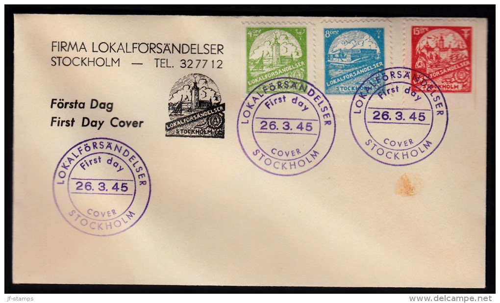 1945. LOKALFÖRSENDELSER STOCKHOLM 4 + 8 + 15 ÖRE FDC LOKALFÖRSENDELSER STOCKHOLM First ... (Michel: ) - JF500857 - Ortsausgaben