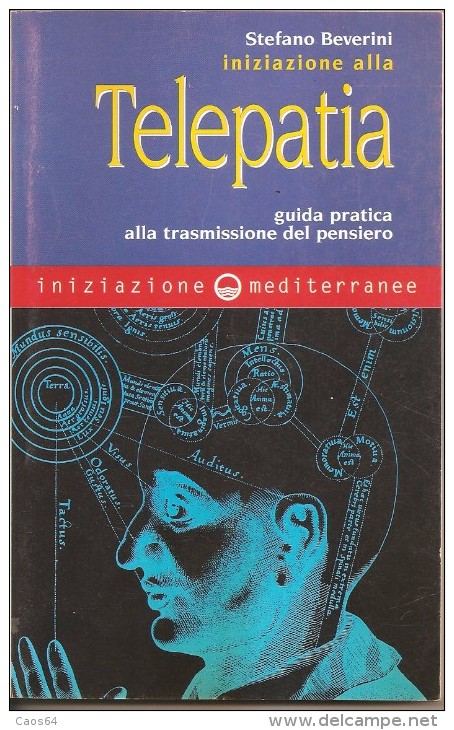 INIZIAZIONE ALLA TELEPATIA  STEFANO BEVERINI - Medecine, Psychology